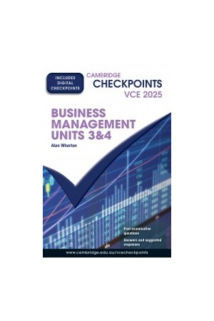 Cambridge Checkpoints VCE - Business Management: Units 3&4 2025 (Print & Digital)