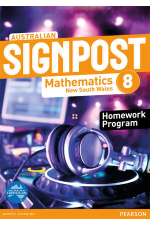 Australian Signpost Mathematics New South Wales 8 Homework Program - 1st edition