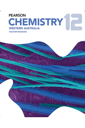 Pearson Chemistry 12 - Western Australia: Teacher Resource - 1st edition