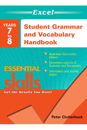 Excel Essential Skills: Student Grammar and Vocabulary Handbook Years 7