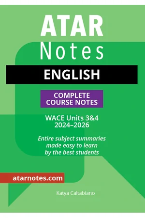 ATAR Notes WACE Year 12 English 3&4 Complete Course Notes (2024-2026)