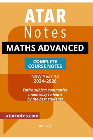 ATAR Notes HSC (Year 12) - Complete Course Notes: Mathematics Advanced (2024-2026)