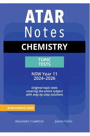 ATAR Notes HSC (Year 11) Topic Tests: Chemistry (2024-2026)