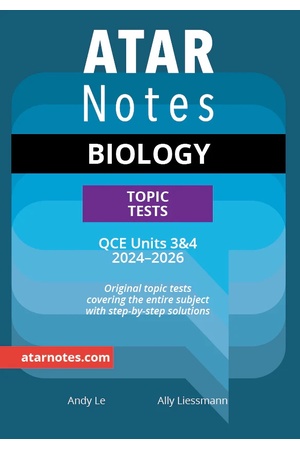 ATAR Notes QCE - Units 3 & 4 Topic Tests: Biology (2024-2025)