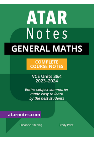 ATAR Notes VCE General Maths 3 & 4 Notes (2024-2026)