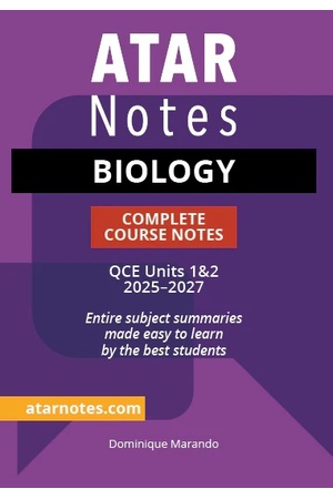 ATAR Notes QCE - Units 1 & 2 Complete Course Notes: Biology (2025-2027)