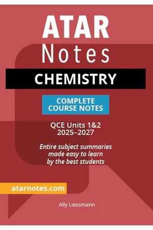 ATAR Notes QCE - Units 1 & 2 Complete Course Notes: Chemistry (2025-2027)