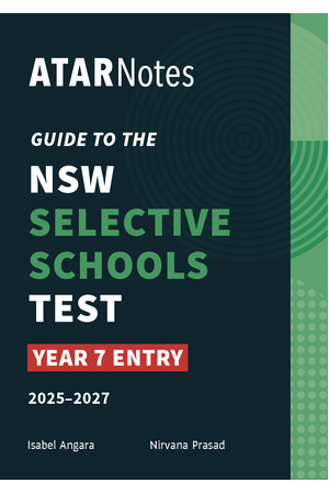 ATAR Notes Guide to the NSW Selective Schools Test: Year 7 Entry 2025 - 2027