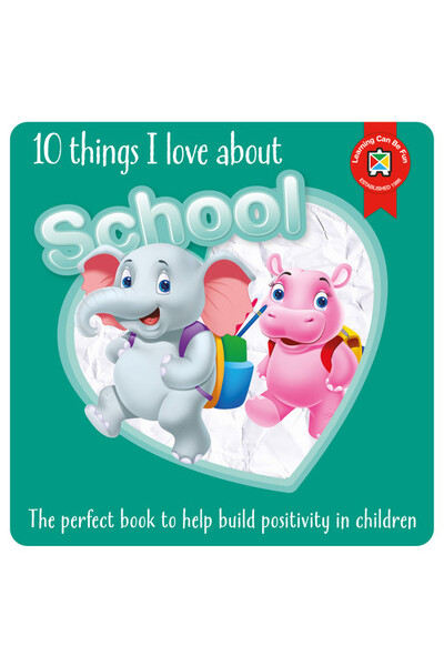 10 Things I Love About School