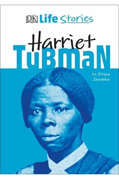 DK Life Stories Harriet Tubman