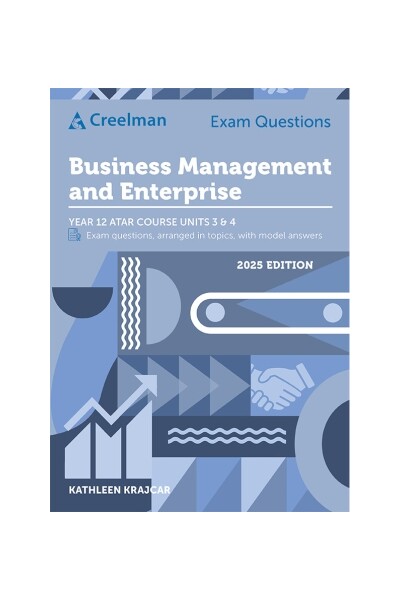 Creelman Exam Questions 2025 - Business Management and Enterprise: ATAR Course Units 3 & 4 (Year 12)