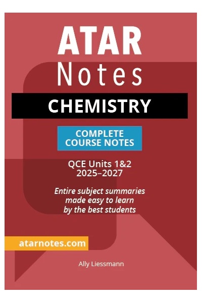 ATAR Notes QCE - Units 1 & 2 Complete Course Notes: Chemistry (2025-2027)