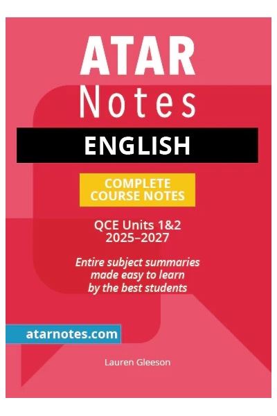 ATAR Notes QCE - Units 1 & 2 Complete Course Notes: English (2025-2027)